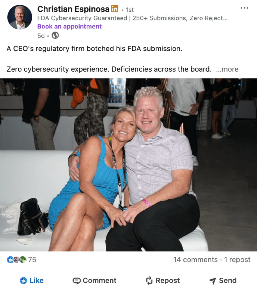 Christian Espinosa's LinkedIn post on a regulatory firm that botched a CEO's FDA submission. 75 reactions.